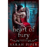 Heart of Fury: A Dark Vampire Romance - Paperback
